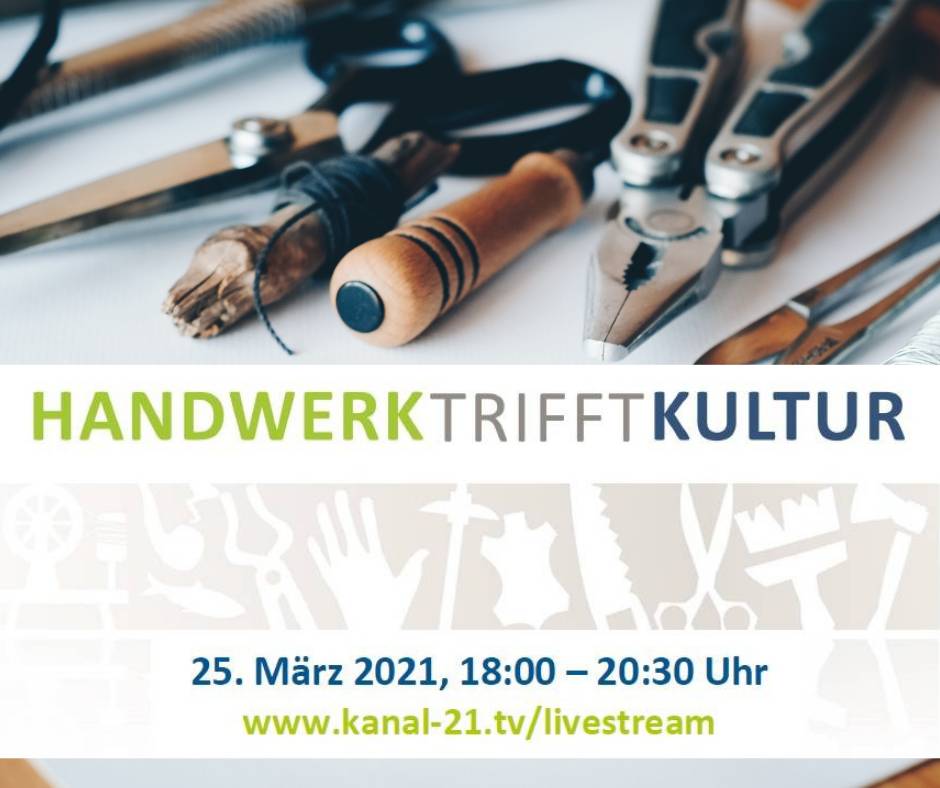 Handwerk trifft Kultur Handwerk trifft Kultur